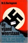  - de vijand weerstaan, Bladzijden tegen de nazi-bezetting van nederland 1940-1945