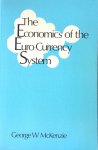 McKenzie, George W. - The economics of the euro - currency system