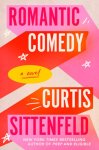Curtis Sittenfeld - (1) Romantic Comedy
