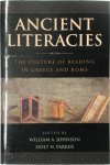William Allen Johnson, Holt N. Parker - Ancient Literacies The culture of reading in Greece and Rome
