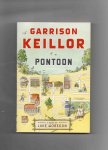 Keillor Garrison - Pontoon, a novel of Lake Wobegon.