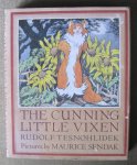 Tesnohlidek, Rudolf - Sendak, Maurice (illustrations) - The cunning little vixen Tesnohlidek, Rudolf - Sendak, Maurice (illustrations) - The cunning little vixen