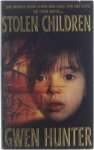 Gwen Hunter - Stolen children.