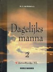 Barth, Ds. J.D.|Meerdere auteurs|Reenen, Ds. G. van - Dagelijks manna (2)  - (bijbels dagboek)