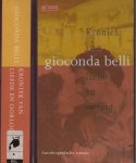 Belli, Gioconda. Nederlandse vertaling Dick Bloemraad - Kroniek van liefde en oorlog