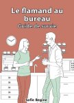 Sofie Begine 165658 - Le flamand au bureau - Guide de survie