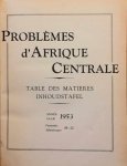 INUTOM - Problèmes d'Afrique Centrale, Bulletin de l'association des anciens Etudiants de l'I.N.U.T.O.M. Année 1953  complète