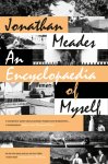 Jonathan Meades - An Encyclopaedia of Myself