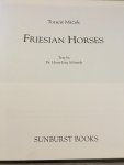 Tomás Mícek - Friesian Horses
