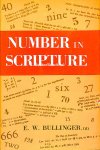 Bullinger, E.W. - Number in Scripture