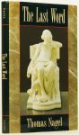 NAGEL, T. - The last word.