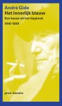 Andre Gide 11781 - Het innerlijk blauw Een keuze uit het dagboek 1918-1939