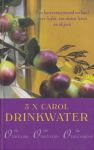 Drinkwater, Carol - 3 x Carol Drinkwater. Omnibus van: De olijfgaard / De olijventijd / De olijvenoogst.