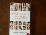 Patrick Morley - Is christianity for you ?