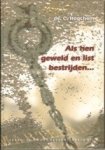 Hogchem, Ds. C. - Als hen geweld en list bestrijden...
