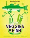 Olphen, Bart van - Veggies & Fish / Ruim 80 visrecepten met groente in de hoofdrol