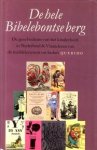 HEIMERIKS, NETTIE en TOORN, WILLEM VAN (eindredactie) - De hele Bibelebontse berg. De geschiedenis van het kinderboek in Nederland en Vlaanderen van de Middeleeuwen tot heden