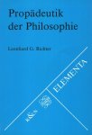 Richter, Leonhard G. - Propädeutik der Philosophie.