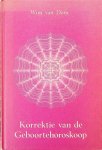 Dam, Wim van - Korrektie van de Geboortehoroskoop Dam, Wim van - Korrektie van de Geboortehoroskoop