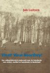 Jan Luitzen 58650 - Vivat! Vivat Noorthey! Een cultuurhistorisch onderzoek naar de introductie van cricket, voetbal en lawntennis in Nederland