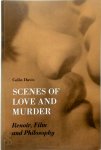Davis, Colin - Scenes of Love and Murder Renoir, Film and Philosophy