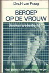 Praag, H. van - Beroep op de vrouw
