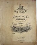 Revius, Louis F.: - La paix! grand galop pour piano op. 18. 2e druk
