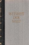 Gert von Natzmer - Weisheit der Welt : eine Geschichte der Philosophie