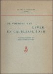MARTENS, A. - DE VOEDING VAN LEVER- EN GALBLAASLIJDER. MARTENS, A. - DE VOEDING VAN LEVER- EN GALBLAASLIJDER.