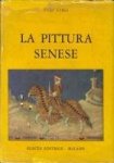 Carli, Enzo - La Pittura Senese