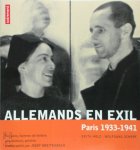 Keith Holz, Wolfgang Schopf - Allemands en exil Paris 1933-1941