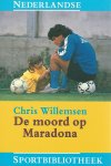 Willemsen, Chris - De moord op Maradona