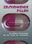 SANTEN, R. van & KHOE, D. / Vermeer, B. - Zelfdenkende pillen SANTEN, R. van & KHOE, D. / Vermeer, B. - Zelfdenkende pillen