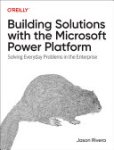 Jason Rivera - Building Solutions with the Microsoft Power Platform
