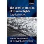 Campbell, Tom. - The Legal Protection of Human Rights: Sceptical Essays.