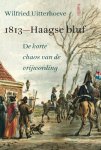 Wilfried Uitterhoeve - 1813- Haagse bluf