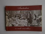 red. - Amsterdam in oude ansichten. (voor 1905).