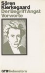 KIERKEGAARD, SØREN - Der Begriff Angst Vorworte