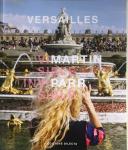 Sassen, Viviane (& Dove Allouche, Nan Goldin, Martin Parr, Eric Poitevin) - Versailles  - Visible/Invisible.