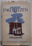Fransen J. - Schoon Enkhuizen Heemschutserie