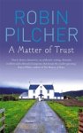 Robin Pilcher - A Matter Of Trust
