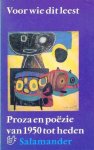 Fens, Kees - Voor wie dit leest. Proza en poëzie van 1950 tot heden (Proza en poëzie van 1200 tot heden in zes delen, VI)