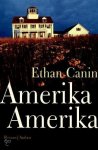 Canin, Ethan - Amerika Amerika