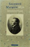 MAIMON, S. - Mijn levensverhaal. Vertaald en van noten en een nawoord voorzien door W. Hansen.