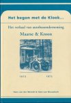 Wereld, Hans van der; Nieuwkerk, Hans van - Het begon met de Kloek... het verhaal van autobusonderneming Maarse & Kroon 1923-1973.