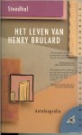 Stendhal .. vertaling door  C. N. Lijsen - Het leven van Henry Brulard .. Vermoedelijk de meest intrigerende autobiografie die ooit werd geschreven