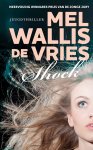 Mel Wallis de Vries - Shock