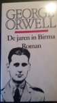Orwell, George - De jaren in Birma Orwell, George - De jaren in Birma