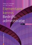 Peter H.C. Hintzen - Elementaire kennis bedrijfsadministratie / 1 / Werkboek / Financieel administratieve beroepen