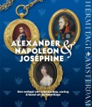 Cathalijne Broers - Alexander, Napoleon & Joséphine